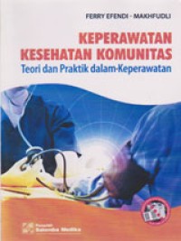 Image of Keperawatan Kesehatan Komunitas: Teori Dan Praktik Dalam Keperawatan