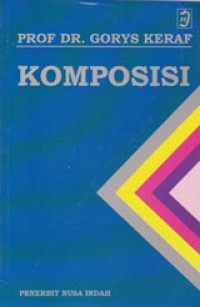 Image of Komposisi: Sebuah Pengantar Kemahiran Bahasa