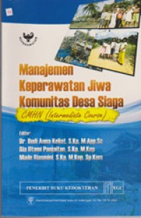 Image of Manajemen Keperawatan Jiwa Komunitas Desa Siaga: CMHN (Intermediate Course)