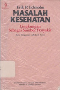 Image of Masalah Kesehatan: Lingkungan Sebagai Sumber Penyakit