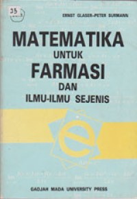 Image of Matematika Untuk Farmasi Dan Ilmu-Ilmu Sejenis