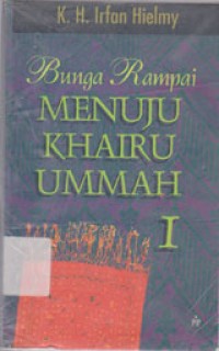 Image of Bunga Rampai Menuju Khairu Ummah 1