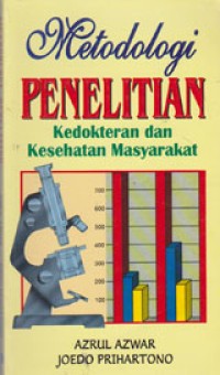 Image of Metodologi Penelitian: Kedokteran Dan Kesehatan Masyarakat