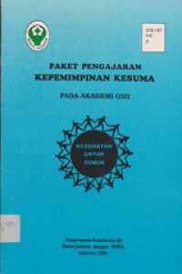 Image of Paket Pengajaran Kepemimpinan Kesuma Pada Akademi Gizi Kesehatan Untuk Semua
