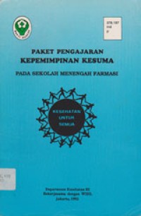 Image of Paket Pengajaran Kepemimpinan Kesuma Pada Sekolah Menengah Farmasi Kesehatan Untuk Semua