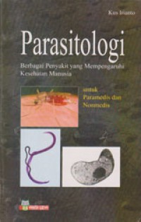 Image of Parasitologi: Berbagai Penyakit Yang Mempengaruhi Kesehatan Manusia
