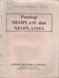 Image of Patologi Neoplasia Dan Neoplasma