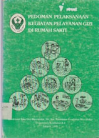 Image of Pedoman Pelaksanaan Kegiatan Pelayanan Gizi Di Rumah Sakit