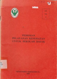 Image of Pedoman Pelayanan Kesehatan Untuk Sekolah Dasar