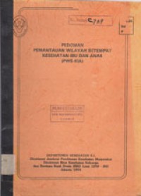 Image of Pedoman Pemantauan Wilayah Setempat Kesehatan Ibu Dan Anak (PWS-KIA)