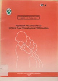 Image of Pedoman Praktis Dalam Deteksi Dan Penanganan Preeklamsia