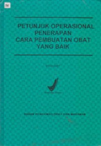 Image of Petunjuk Operasional Penerapan Cara Pembuatan Obat Yang Baik