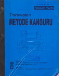 Image of Petunjuk Praktis Perawatan Metode Kanguru