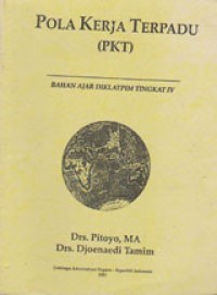 Image of Pola Kerja Terpadu (PKT): Bahan Ajar Diklatpim Tingkat IV