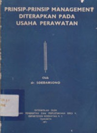 Image of Prinsip-Prinsip Management Diterapkan Pada Usaha Perawatan