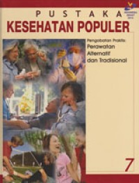 Image of Pustaka Kesehatan Populer Pengobatan Praktis: Perawatan Alternatif dan Tradisional 7