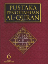 Image of Pustaka Pengetahuan Al-Quran 6 Ilmu Pengetahuan