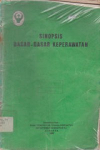 Image of Sinopsis Dasar-Dasar Keperawatan