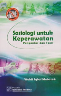 Image of Sosiologi Untuk Keperawatan: Pengantar Dan Teori