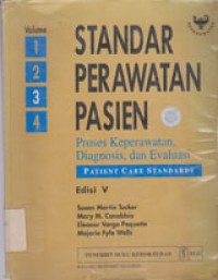 Image of Standar Perawatan Pasien: Proses Keperawatan, Diagnosis, Dan Evaluasi Volume 3