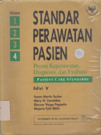 Image of Standar Perawatan Pasien: Proses Keperawatan, Diagnosis, dan Evaluasi Volume 4