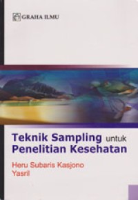 Image of Teknik Sampling Untuk Penelitian Kesehatan