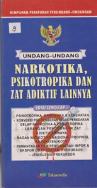 Image of Undang-Undang Narkotika, Psikotropika Dan Zat Adiktif Lainnya