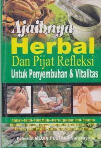 Image of Ajaibnya Herbal dan Pijat Refleksi Untuk Penyembuhan & Vitalitas