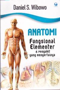 Image of Anatomi Fungsional Elementer dan Penyakit yang Menyertainya