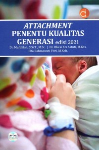 Image of Attachment Penentu Kualitas Generasi Edisi 2021