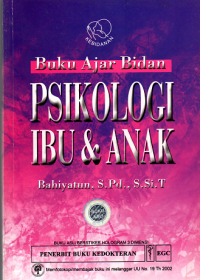 Image of Buku Ajar Bidan Psikologi Ibu & Anak