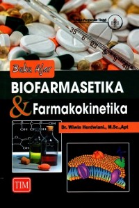 Image of Buku Ajar Biofarmasetika & Farmakokinetika