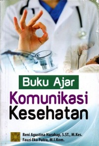 Image of Buku Ajar Komunikasi Kesehatan