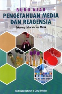 Image of Buku Ajar Pengetahuan Media dan Reagensia Teknologi Laboratorium Medik
