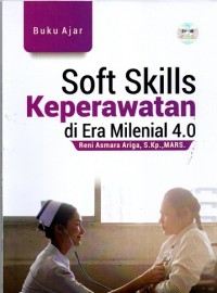 Image of Buku Ajar Soft Skills Keperawatan Di Era Millenial 4.0