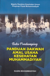 Image of Buku Pendamping Panduan Dakwah Amal Usaha Kesehatan Muhammadiyah