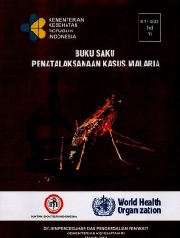 Image of Buku Saku Penatalaksanaan Kasus Malaria