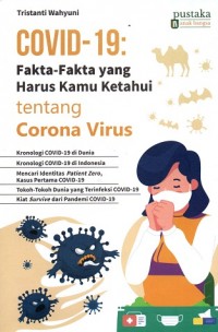 Image of COVID-19: Fakta-Fakta yang Harus Kamu Ketahui tentang Corona Virus