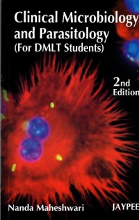 Image of Clinical Microbiology and Parasitology (For DMLT Students)
