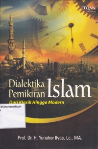 Image of Dialektika Pemikiran Islam Dari Klasik Hingga Modern