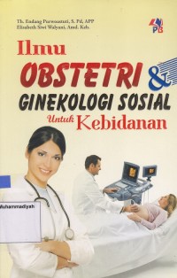 Image of Ilmu Obstetri & Ginekologi Sosial Untuk Kebidanan