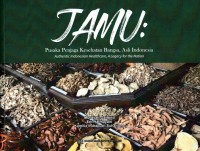 Image of Jamu: Pusaka Penjaga Kesehatan Bangsa Asli Indonesia-Bilingual