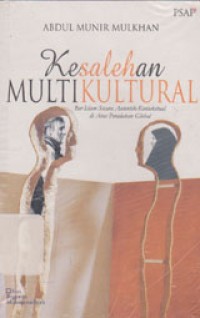 Image of Kesalehan Multikultural: Ber-Islam Secara Autentik-Kontekstual Di Aras Peradaban Global