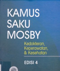 Image of Kamus Saku Mosby Kedokteran, Keperawatan, & Kesehatan Edisi 4