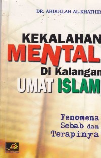 Image of Kekalahan Mental Di Kalangan Umat Islam Fenomena Sebab dan Terapinya
