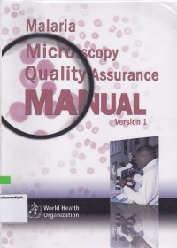Image of Malaria Microscopy Quality Assurance Manual Version 1