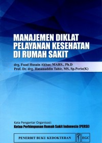 Image of Manajemen Diklat Pelayanan Kesehatan Di Rumah Sakit