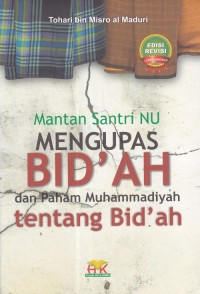 Image of Mantan Santri NU Mengupas Bid'ah dan Paham Muhammadiyah tentang Bid'ah