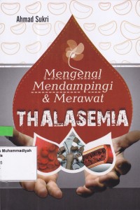 Image of Mengenal Mendampingi & Merawat Thalasemia