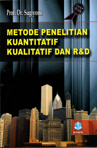 Image of Metode Penelitian Kuantitatif, Kualitatif, dan R&D
